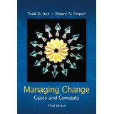 Managing Change: Cases and Concepts 