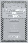 Programming on Purpose Essays on Programming Design cover art