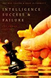 Intelligence Success and Failure: The Human Factor  9780199341740 Front Cover