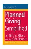 Planned Giving Simplified The Gift, the Giver, and the Gift Planner cover art