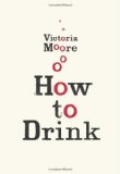 How to Drink 2009 9780740785740 Front Cover