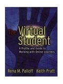 Virtual Student A Profile and Guide to Working with Online Learners cover art