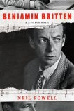 Benjamin Britten A Life for Music  9780805097740 Front Cover