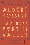 Laziness in the Fertile Valley 2013 9780811218740 Front Cover