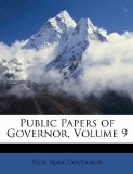 Public Papers of Governor 2010 9781149866740 Front Cover