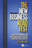 New Business Road Test What Entrepreneurs and Executives Should Do Before Launching a Lean Start-Up cover art