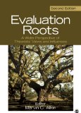 Evaluation Roots A Wider Perspective of Theorists&#39; Views and Influences