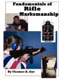 Fundamentals of Rifle Marksmanship 2008 9781435707740 Front Cover