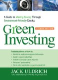 Green Investing A Guide to Making Money Through Environment-Friendly Stocks 2nd 2010 9781440503740 Front Cover