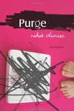 Purge Rehab Diaries 2009 9781580052740 Front Cover