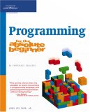 Programming for the Absolute Beginner 2007 9781598633740 Front Cover