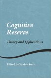 Cognitive Reserve Theory and Applications  9781841694740 Front Cover
