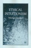 Ethical Intuitionism 2007 9780230573741 Front Cover