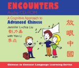 Encounters Audio CD-ROM A Cognitive Approach to Advanced Chinese 2012 9780253356741 Front Cover