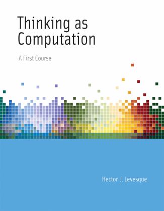 Thinking As Computation A First Course  9780262534741 Front Cover
