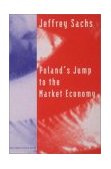 Poland's Jump to the Market Economy  9780262691741 Front Cover