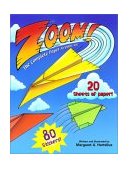 Zoom! The Complete Paper Airplane Kit 2003 9780448431741 Front Cover