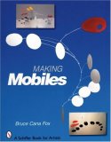 Making Mobiles 2006 9780764324741 Front Cover