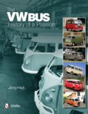 VW Bus History of a Passion