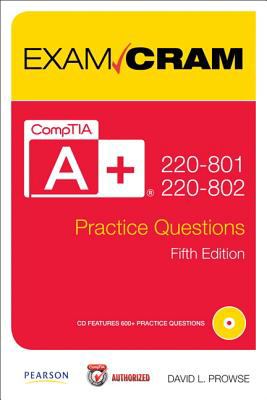 CompTIA a+ 220-801 and 220-802 Practice Questions Exam Cram  cover art