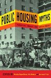 Public Housing Myths Perception, Reality, and Social Policy  9780801478741 Front Cover