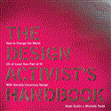 Design Activist's Handbook How to Change the World (Or at Least Your Part of It) with Socially Conscious Design cover art