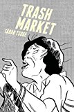 Trash Market  9781770461741 Front Cover