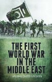 First World War in the Middle East  cover art
