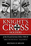 Knight's Cross Holders of the SS and German Police 1940-45 Volume 1 - Miervaldis Adamsons - Georg Hurdelbrink 2016 9781909982741 Front Cover