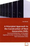Principled Approach to the Construction of Next Generation Dves 2009 9783639003741 Front Cover