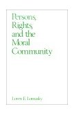 Persons, Rights, and the Moral Community  cover art