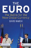 Euro The Battle for the New Global Currency cover art