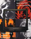 Critical Approaches to Television 2nd 9780618206742 Front Cover