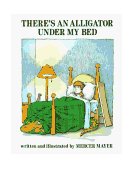 There's an Alligator under My Bed 1987 9780803703742 Front Cover
