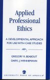 Applied Professional Ethics A Developmental Approach for Use with Case Studies cover art