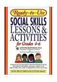 Ready-To-Use Social Skills Lessons and Activities for Grades 4 - 6  cover art