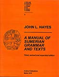 Manual of Sumerian Grammar and Texts (Third, Revised and Expanded Edition)  9780979893742 Front Cover