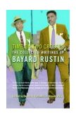 Time on Two Crosses The Collected Writings of Bayard Rustin cover art