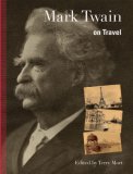 Mark Twain on Travel 2007 9781599210742 Front Cover