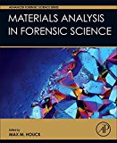 Materials Analysis in Forensic Science  9780128005743 Front Cover