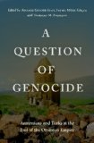 Question of Genocide Armenians and Turks at the End of the Ottoman Empire  9780195393743 Front Cover