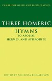 Three Homeric Hymns to Apollo, Hermes and Aphrodite 