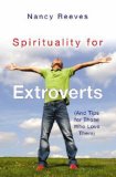 Spirituality for Extroverts And Tips for Those Who Love Them cover art