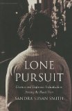 Lone Pursuit Distrust and Defensive Individualism among the Black Poor cover art