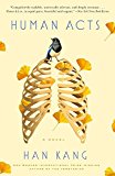 Human Acts A Novel  9781101906743 Front Cover