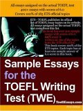 Sample Essays for the TOEFL Writing Test (TWE) 2007 9781411607743 Front Cover