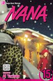 Nana, Vol. 15 2009 9781421523743 Front Cover