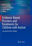 Evidence-Based Practices and Treatments for Children with Autism  cover art