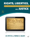 Constitutional Law for a Changing America Rights, Liberties, and Justice 8th 9781452226743 Front Cover