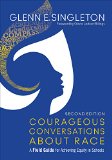 Courageous Conversations about Race A Field Guide for Achieving Equity in Schools cover art
